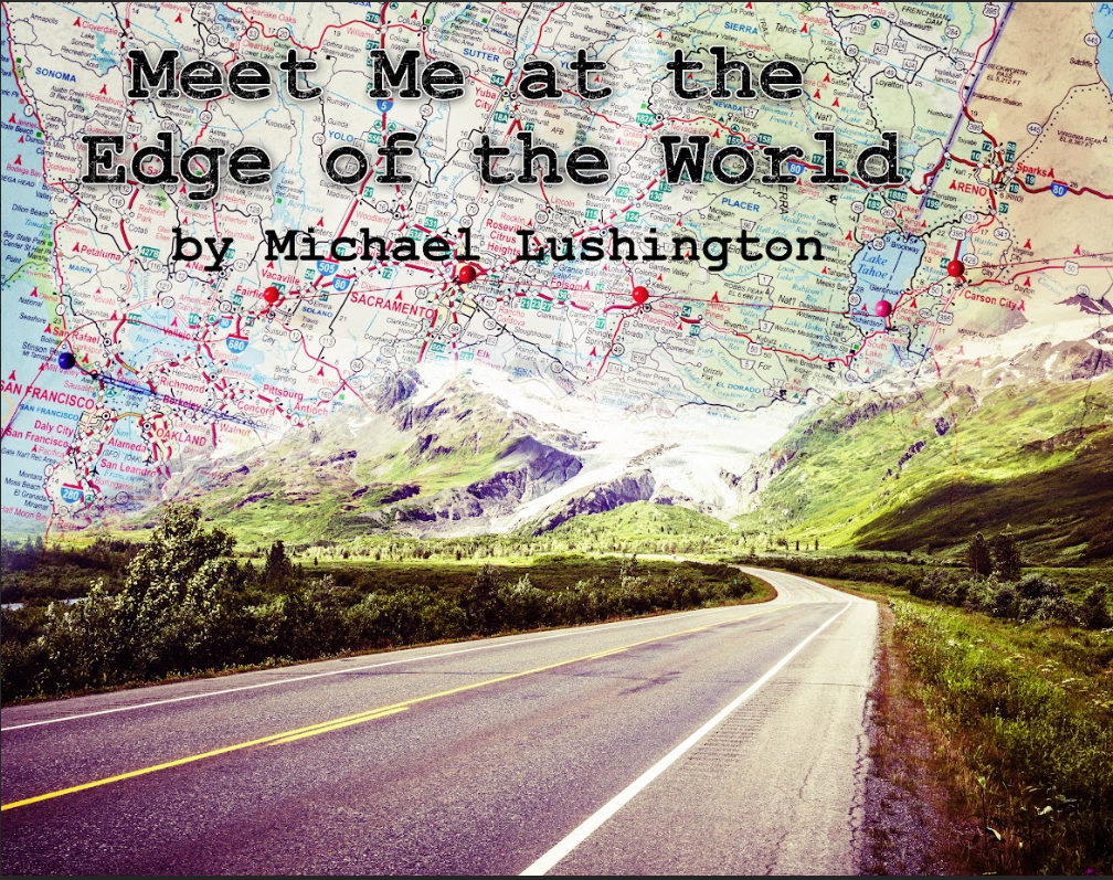 Meet me at the Edge of the World Poster